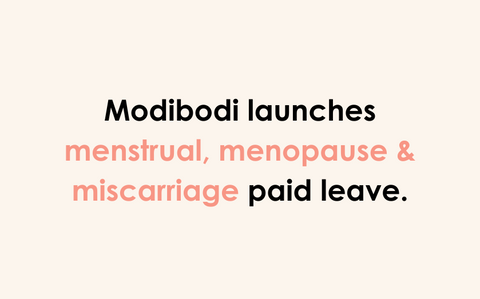 Modibodi launches menstrual, menopause & miscarriage paid leave