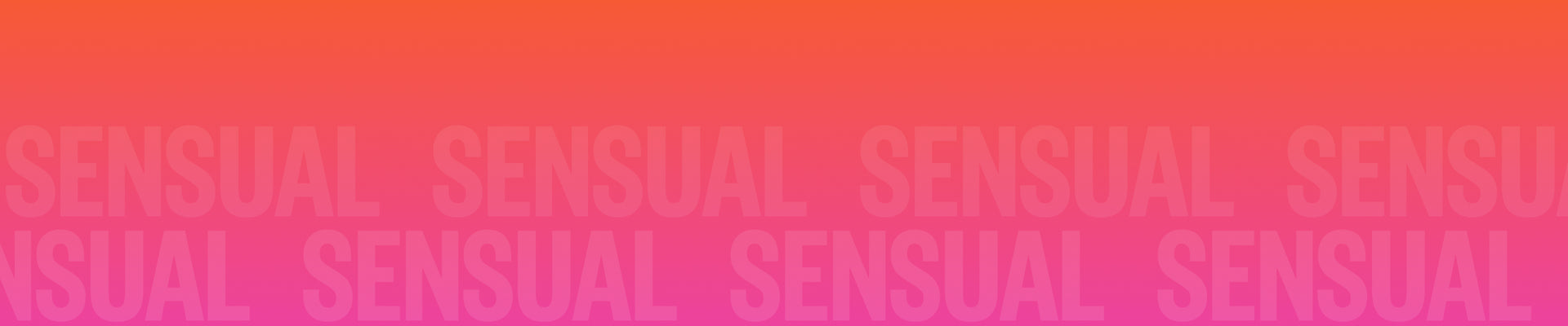 Sensual