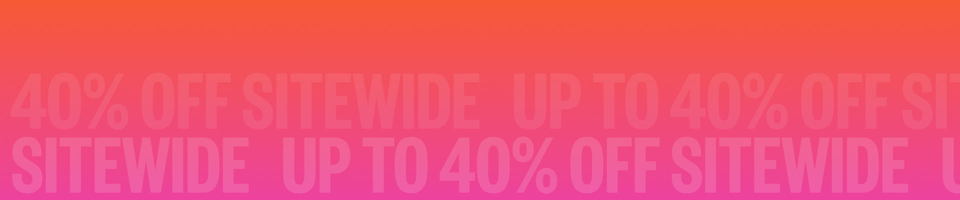 Bis zu 40% Rabatt auf das gesamte Sortiment* Sale